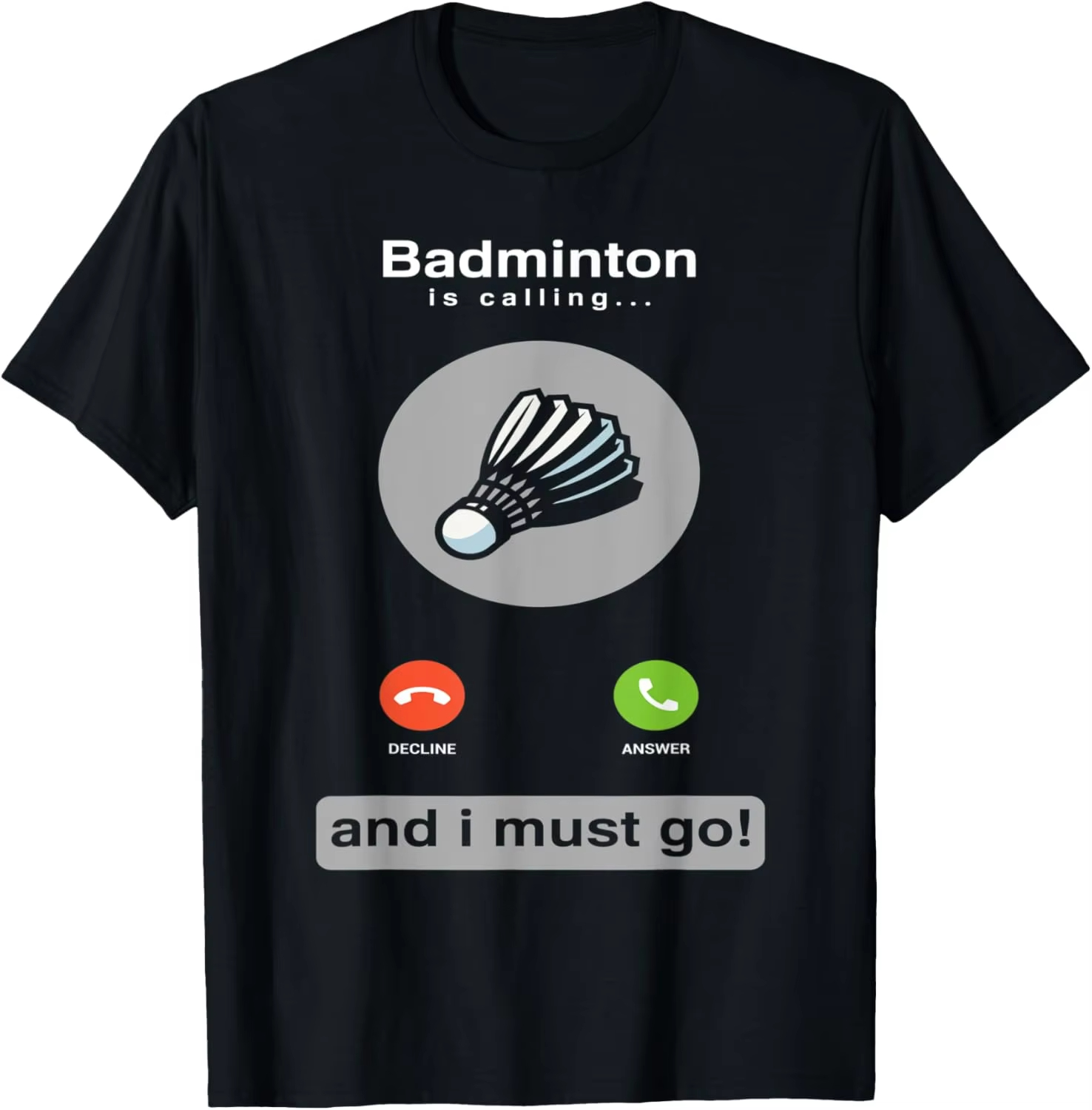 Badminton Quotes Funny - Komik Badminton Gömlek Badminton Çağrı Alıntı